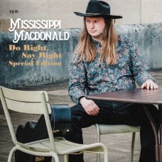 MISSISSIPPI MACDONALD-DO RIGHT, SAY RIGHT -DIGI- (CD)