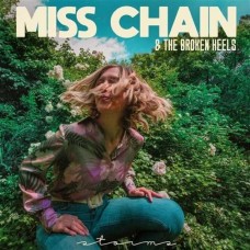 MISS CHAIN & THE BROKEN HEELS-STORMS (LP)