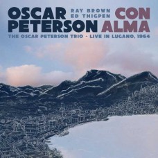 OSCAR PETERSON-CON ALMA: THE OSCAR PETERSON TRIO - LIVE IN LUGANO, 1964 (CD)
