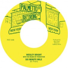WESLEY BRIGHT & THE MEANS OF PRODUCTION-SIX MINUTE MILE (7")