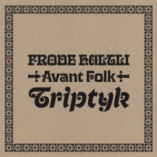 FRODE HALTLI-AVANT FOLK - TRIPTYK (CD)