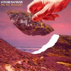STORNOWAY-DIG THE MOUNTAIN! (LP)