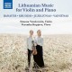 SIMONA VENSLOVAITE & VERONIKA KOPJOVA-LITHUANIAN MUSIC FOR VIOLIN AND PIANO (CD)