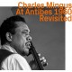 CHARLES MINGUS-CHARLES MINGUS AT ANTIBES 1960 REVISITED (CD)