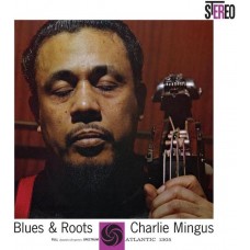 CHARLES MINGUS-BLUES & ROOTS (LP)