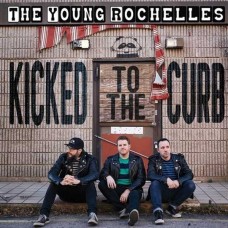 YOUNG ROCHELLES-KICKED TO THE CURB (CD)