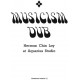 HERMAN CHIN-LOY-MUSICISM DUB (2LP)
