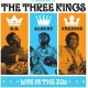 ALBERT KING, BB KING & FREDDIE KING-THREE KINGS LIVE IN THE 70S (CD)