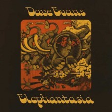 DAVE EVANS-ELEPHANTASIA (CD)