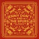 JENNY DON'T AND THE SPURS-SINGLES ROUNDUP (LP)