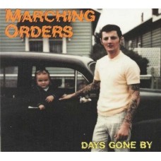 MARCHING ORDERS-DAYS GONE BY (LP)
