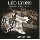LEO LYONS-MOVIN ON (CD)