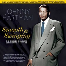 JOHNNY HARTMAN-SMOOTH & SWINGING: THE SINGLES & ALBUMS COLLECTION 1947-58 (2CD)