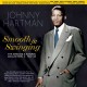 JOHNNY HARTMAN-SMOOTH & SWINGING: THE SINGLES & ALBUMS COLLECTION 1947-58 (2CD)
