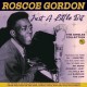 ROSCO GORDON-JUST A LITTLE BIT - THE SINGLES COLLECTION 1951-61 (2CD)