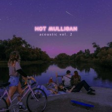 HOT MULLIGAN-ACOUSTIC VOL. 1 & 2 -COLOURED- (12")