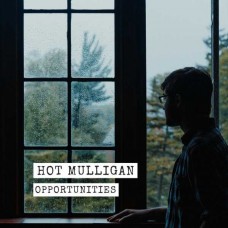 HOT MULLIGAN-OPPORTUNITIES -COLOURED- (12")