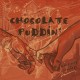 JAMES CURD & OSUNLADE-CHOCOLATE PUDDIN (12")