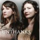 UNTHANKS-HERE'S THE TENDER COMING (2LP)