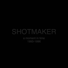 SHOTMAKER-A MOMENT IN TIME: 1993-1996 -COLOURED/BOX- (3LP)