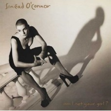 SINEAD O'CONNOR-AM I NOT YOUR GIRL? (LP)