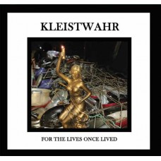 KLEISTWAHR-FOR THE LIVES ONCE LIVED (CD)