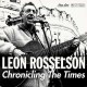LEON ROSSELSON-CHRONICLING THE TIMES (CD)