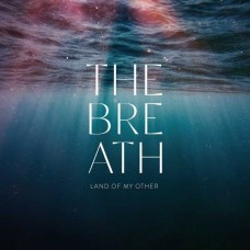 BREATH-LAND OF MY OTHER (CD)