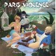 PARIS VIOLENCE-PROMESSES D'IMMORTALITE (CD)