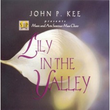 JOHN P. KEE-LILY IN THE VALLEY (CD)