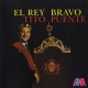 TITO PUENTE-EL REY BRAVO (LP)
