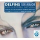 DELFINS-SER MAIOR - UMA HISTÓRIA NATURAL (2CD+DVD)