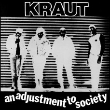 KRAUT-AN ADJUSTMENT TO SOCIETY (CD)