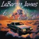 LEBARON JAMES-LIVING IT UP & LOVING IT (LP)