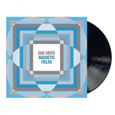 DAN UBICK-MAGNETIC FIELDS (LP)