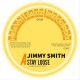JIMMY SMITH-STAY LOOSE/IF YOU AIN'T GOT IT (7")