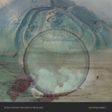 MANONGO MUJICA-RITUAL SONORP PARA SUINS CIRCULARES (LP)
