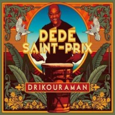 DEDE SAINT PRIX-DRIKOURAMAN (CD)