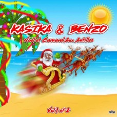 KASIKA & BENZO-NOEL ET CARNAVAL AUX ANTILLES VOL. 1 & 2 (2CD)