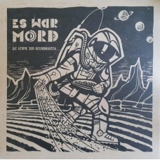 ES WAR MORD-DIE UTOPIE DER KOSMONAUTEN (LP)