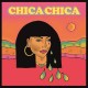 CHICA CHICA-CHICA CHICA (LP)