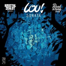 KRYSTAL ZEALOT-LOU SONATA VOLUME 2 (LP)