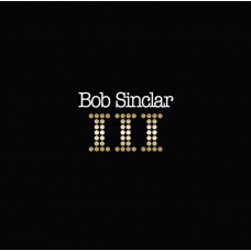 BOB SINCLAR-III (2LP)