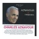 CHARLES AZNAVOUR-AZNAVOUR & FRIENDS (80ANS) (2CD)
