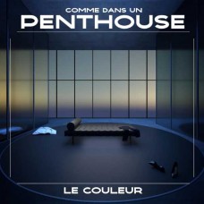 LE COULEUR-COMME DANS UN PENTHOUSE (CD)