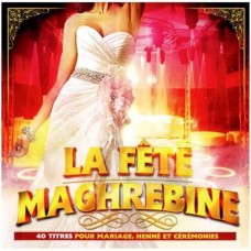 V/A-LA FETE MAGRHEBINE (2CD)