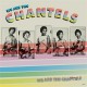 CHANTELS-WE ARE THE CHANTELS (LP)