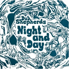 DUB SHEPHERDS-NIGHT AND DAY (LP)