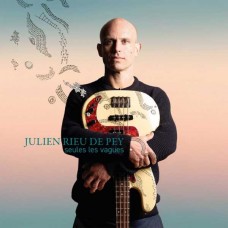 JULIEN RIEU DE PEY-SEULES LES VAGUES (CD)