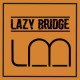 LAZY BRIDGE-LAZY BRIDGE (CD)